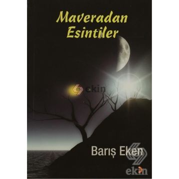 MAVERADAN ESINTILER - BARIŞ EKEN