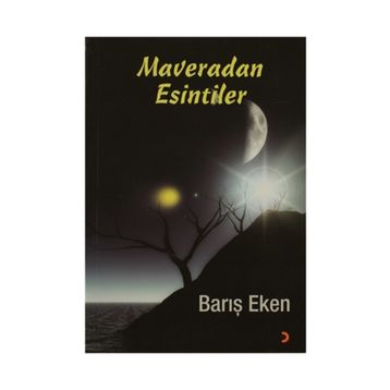 MAVERADAN ESINTILER - BARIŞ EKEN