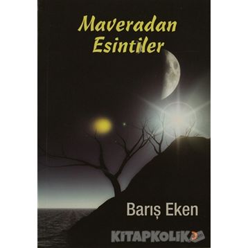 MAVERADAN ESINTILER - BARIŞ EKEN