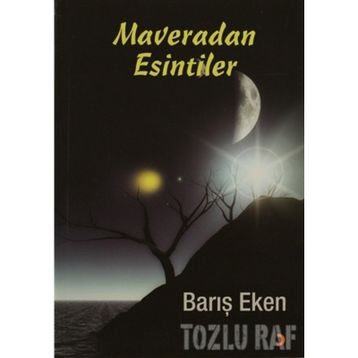 MAVERADAN ESINTILER - BARIŞ EKEN