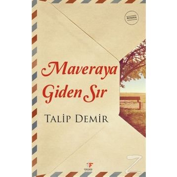 Maveraya Giden Sır - Talip Demir