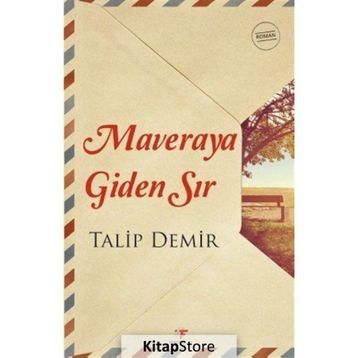 Maveraya Giden Sır - Talip Demir