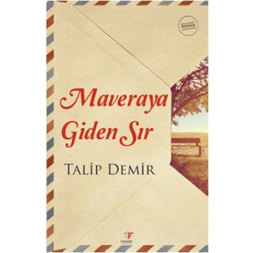 Maveraya Giden Sır - Talip Demir