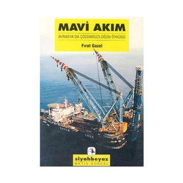 Mavi Akım - Fırat Gazel