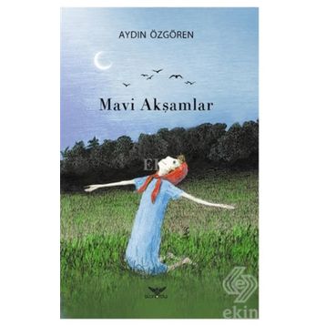 Mavi Akşamlar - Aydın Özgören