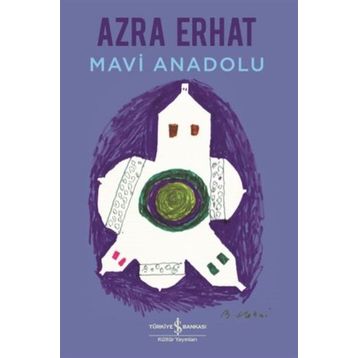 MAVI ANADOLU - AZRA ERHAT