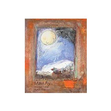 MAVI AY - AYTÜL AKAL; MAVISEL YENER