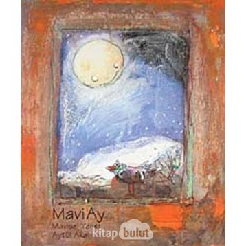 MAVI AY - AYTÜL AKAL; MAVISEL YENER
