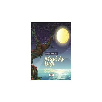 Mavi Ay Işığı - Ayfer Yaşar