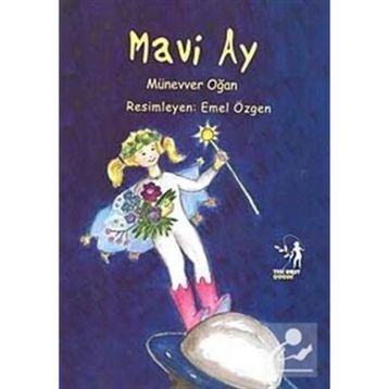 MAVI AY - MÜNEVVER OĞAN