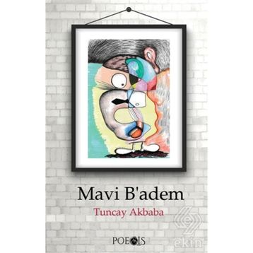 Mavi Badem - Tuncay Akbaba