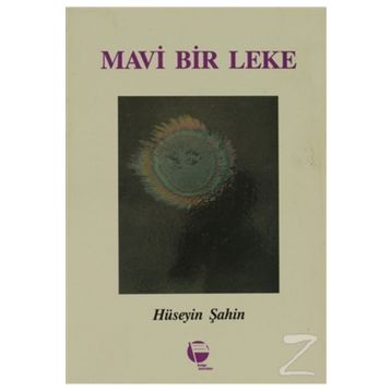 Mavi Bir Leke- Hüseyin Şahin