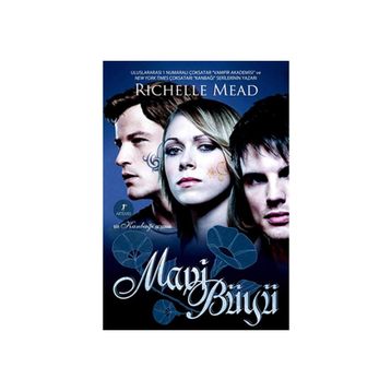 MAVI BÜYÜ - RICHELLE MEAD