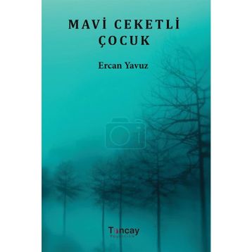 Mavi Ceketli Çocuk - Ercan Yavuz