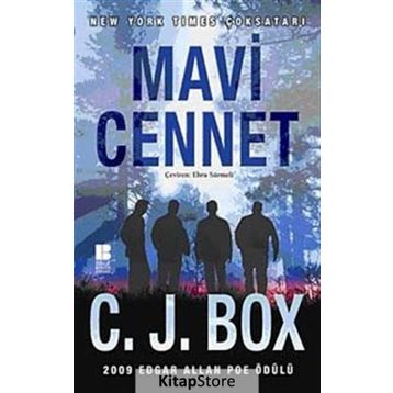 MAVI CENNET - C. J. BOX