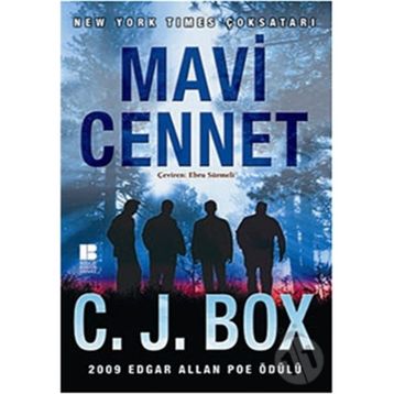 MAVI CENNET - C. J. BOX