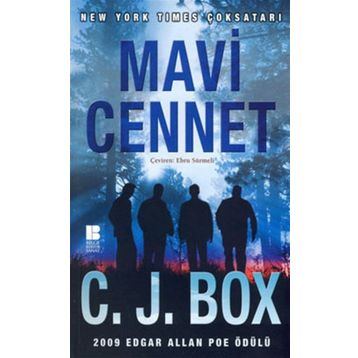 MAVI CENNET - C. J. BOX