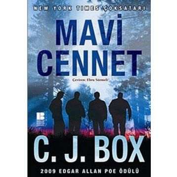 MAVI CENNET - C. J. BOX