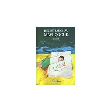 MAVI ÇOCUK - HENRY BAUCHAU