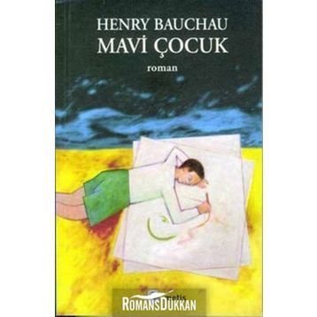 MAVI ÇOCUK - HENRY BAUCHAU