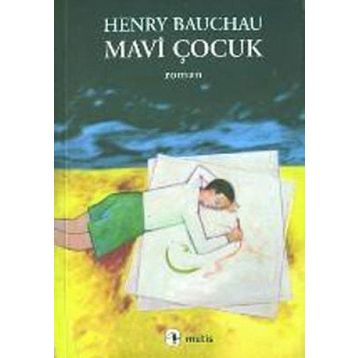 MAVI ÇOCUK - HENRY BAUCHAU