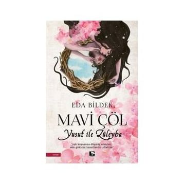 Mavi Çöl - Yusuf ile Züleyha - Eda Bildek