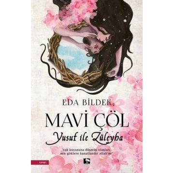 Mavi Çöl - Yusuf ile Züleyha - Eda Bildek