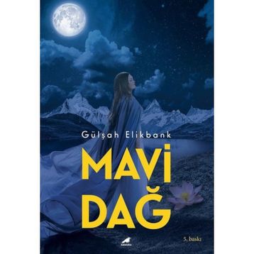 Mavi Dağ - Gülşah Elikbank