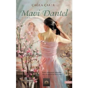 Mavi Dantel - Çağla Çakır