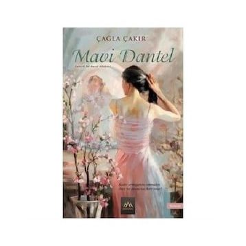 Mavi Dantel - Çağla Çakır