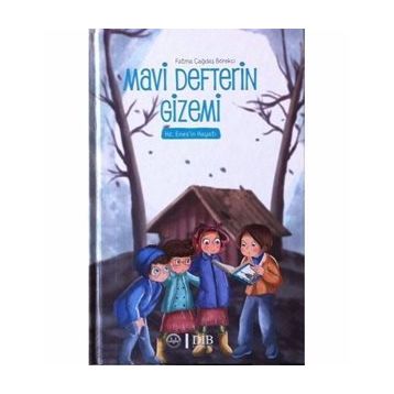 Mavi Defterin Gizemi (Ciltli) - Fatma Çağdaş Börekçi