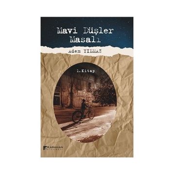 Mavi Düşler Masalı - Adem Yılmaz