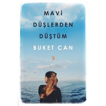 Mavi Düşlerden Düştüm - Buket Can