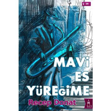 Mavi Es Yüreğime - Recep Donat