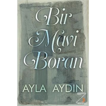 Mavi Esme Boran - Gülçin Sahilli