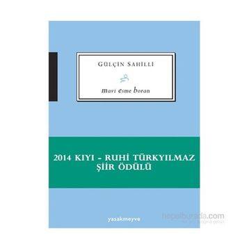 Mavi Esme Boran - Gülçin Sahilli