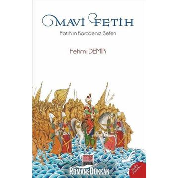 Mavi Fetih - Fehmi Demir