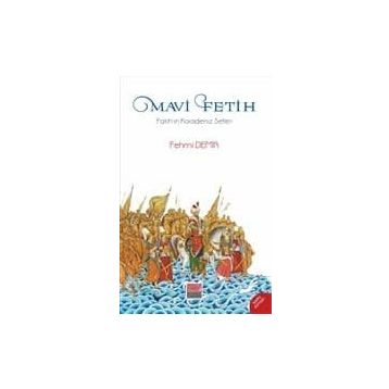 Mavi Fetih - Fehmi Demir