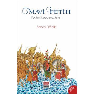 Mavi Fetih - Fehmi Demir