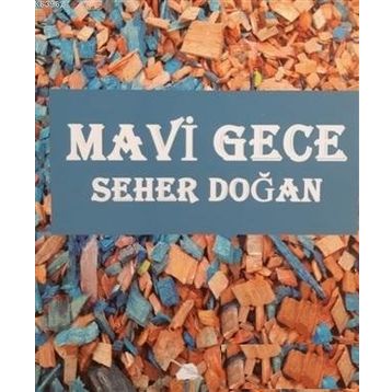 Mavi Gece - Seher Doğan