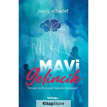 Mavi Gelincik - Jale T. Elhadef