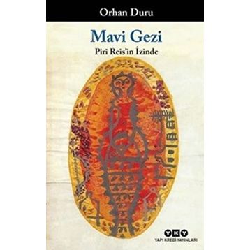 Mavi Gezi - Orhan Duru