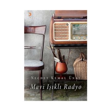Mavi Işıklı Radyo - Necdet Kemal Ünal