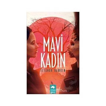 Mavi Kadın Eleanor Hawken Eksik Parça Yayınları