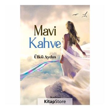 Mavi Kahve - Ülkü Aydın