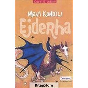 MAVI KANATLI EJDERHA - CAROL S. ADLER