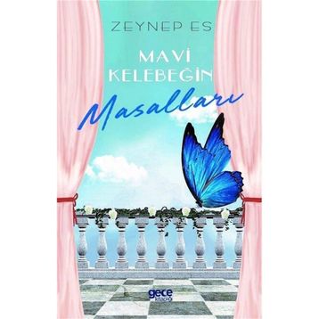 Mavi Kelebeğin Masalları - Zeynep Es