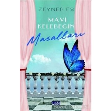 Mavi Kelebeğin Masalları - Zeynep Es