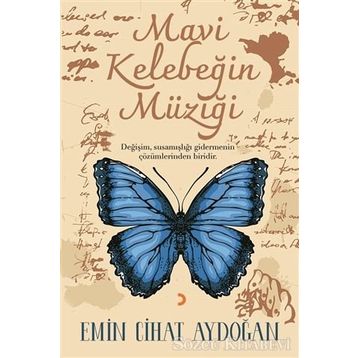 Mavi Kelebeğin Müziği - Emin Cihat Aydoğan
