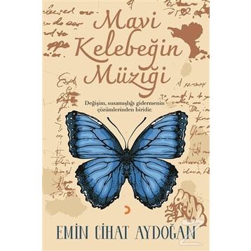 Mavi Kelebeğin Müziği - Emin Cihat Aydoğan